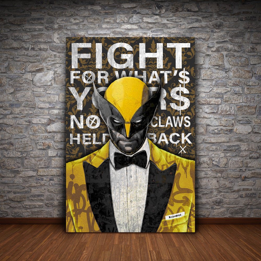 FIGHT FOR WHAT'S YOURS - REBHORN DESIGN