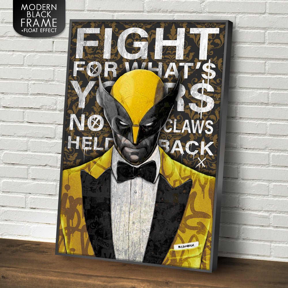 FIGHT FOR WHAT'S YOURS - REBHORN DESIGN