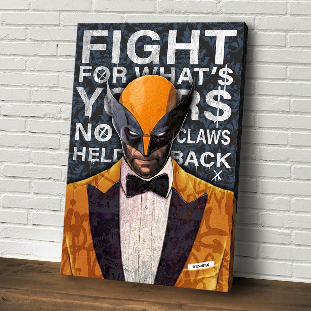 FIGHT FOR WHAT'S YOURS - REBHORN DESIGN