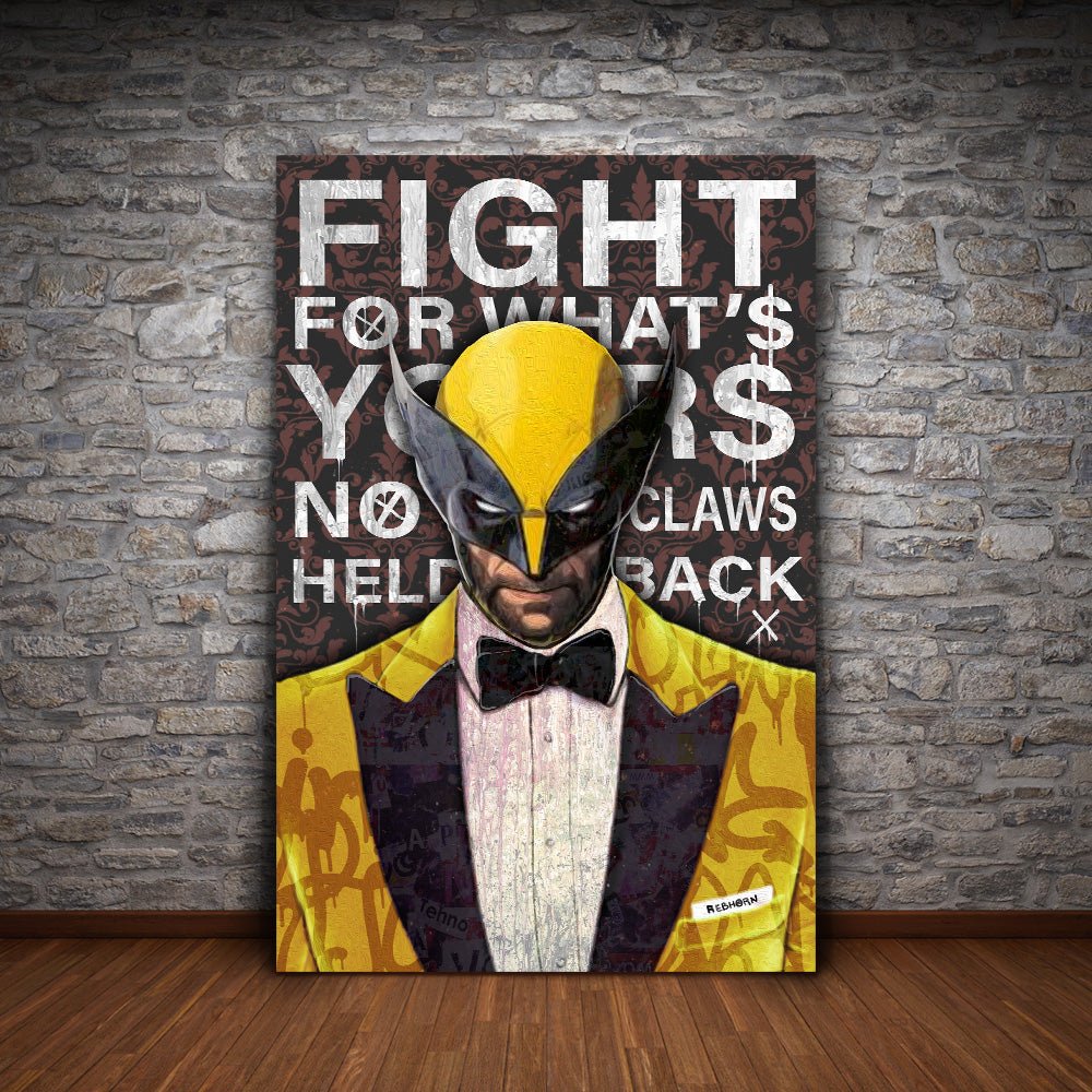 FIGHT FOR WHAT'S YOURS - REBHORN DESIGN