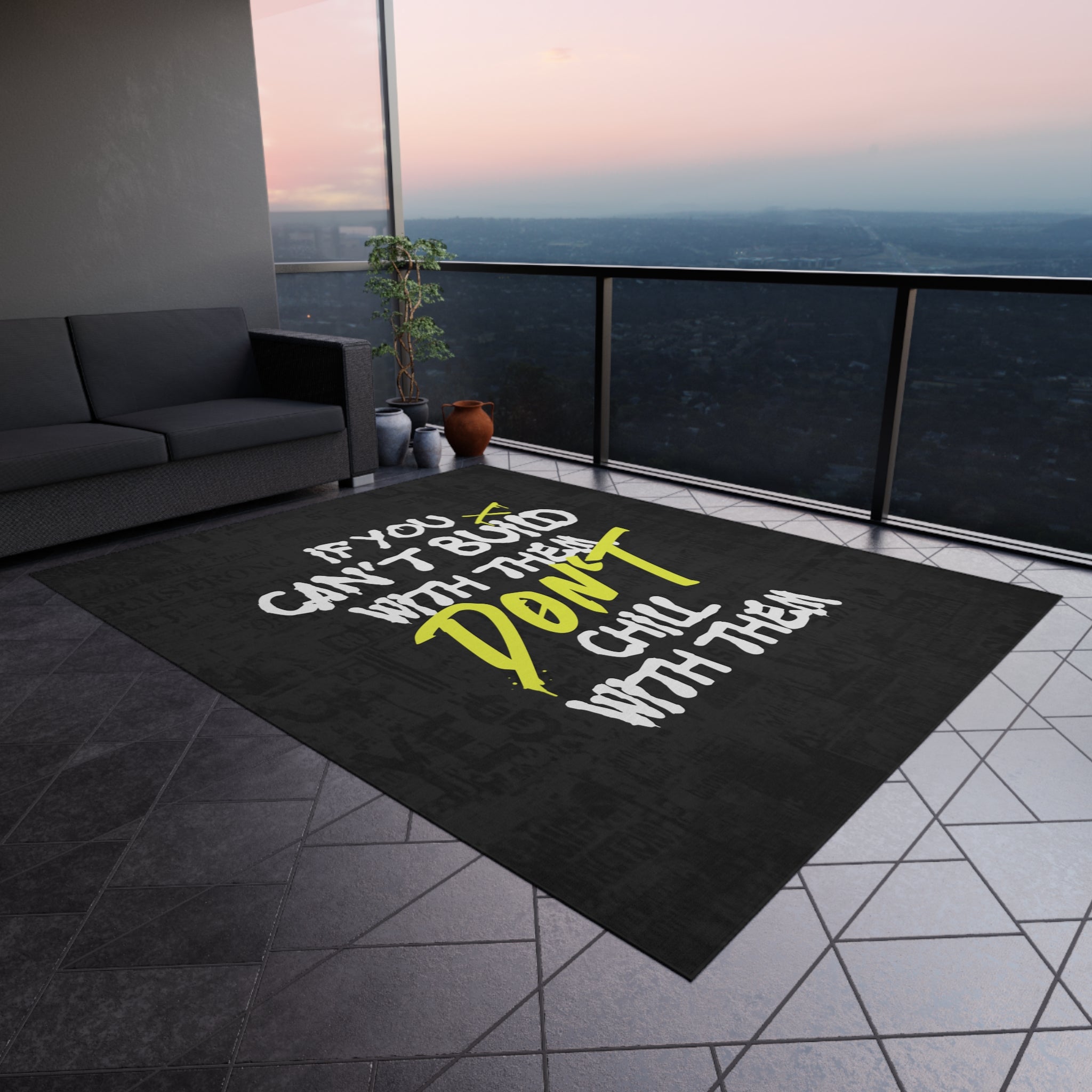 If You Can't Build With Them Don't Chill With Them Rug - REBHORN DESIGN